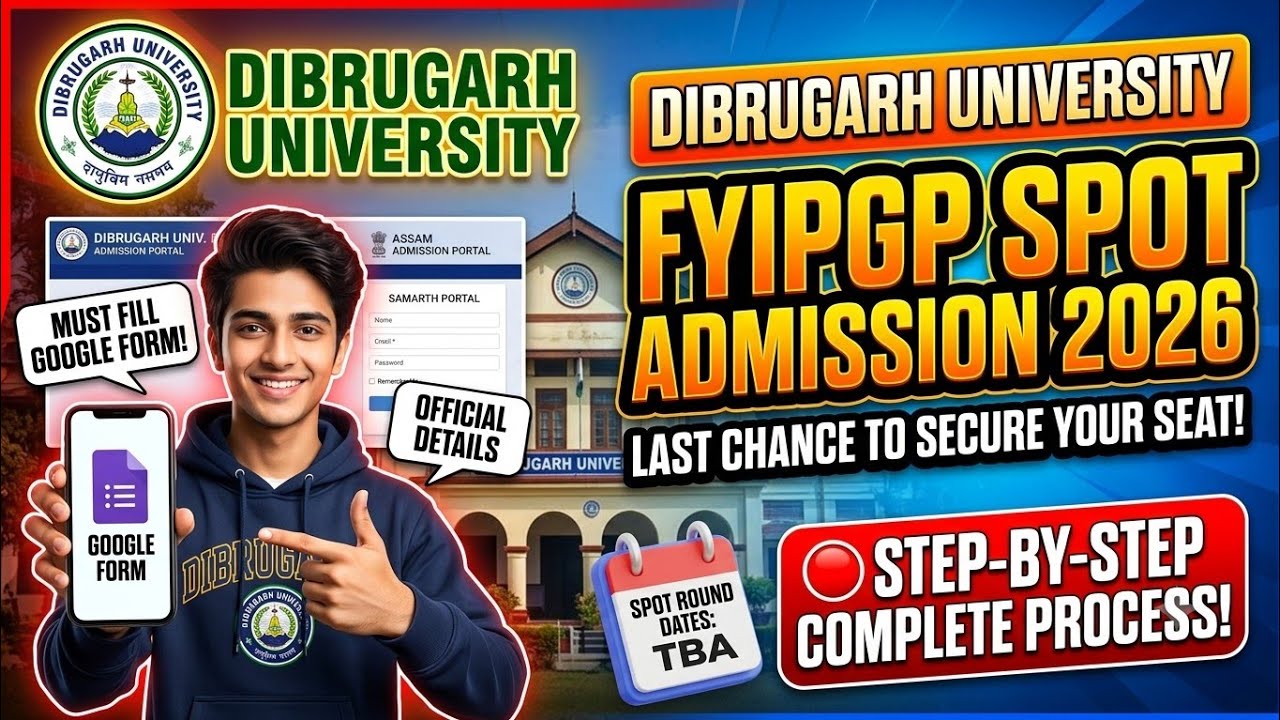 Dibrugarh University Integrated Program Spot Admission 2026 | Vacant Seats & Fee Structure