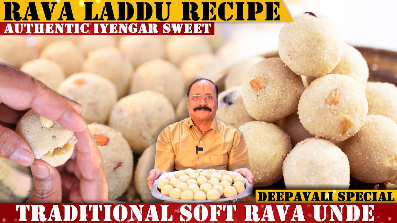 ಸಾಂಪ್ರದಾಯಿಕ ರವೆ ಉಂಡೆ ಮೃದುವಾಗಿ ಇರಬೇಕಾ! ಈ ರೀತಿ ಮಾಡಿ| Soft rava laddu | Rava Laddu Recipe | Rave Unde|