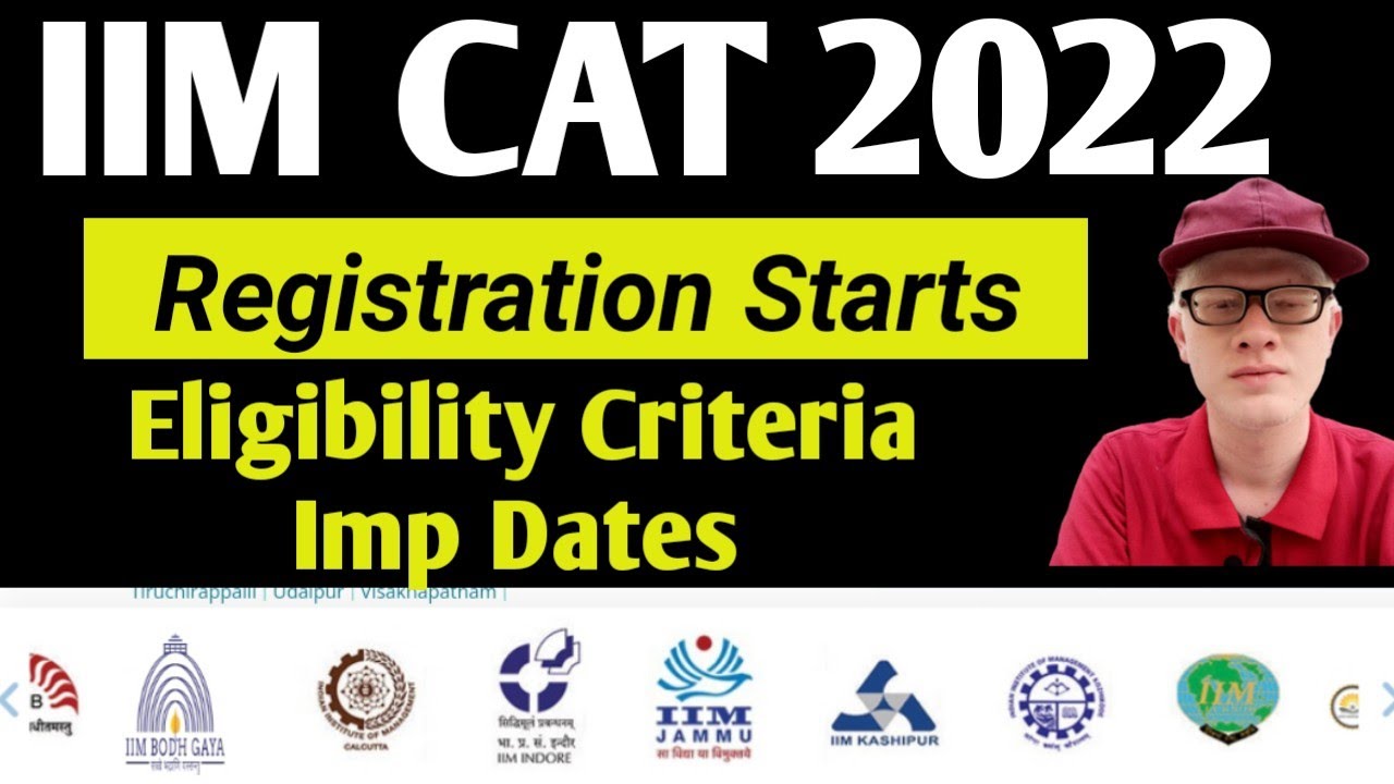 IIM CAT Application form Release 2022 - CAT 2022 Registration Opens