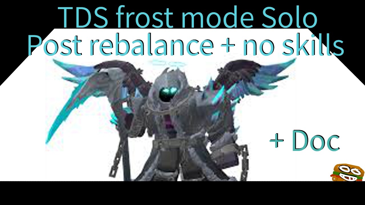 TDS Solo Frost mode post re-balance no skills + DOC