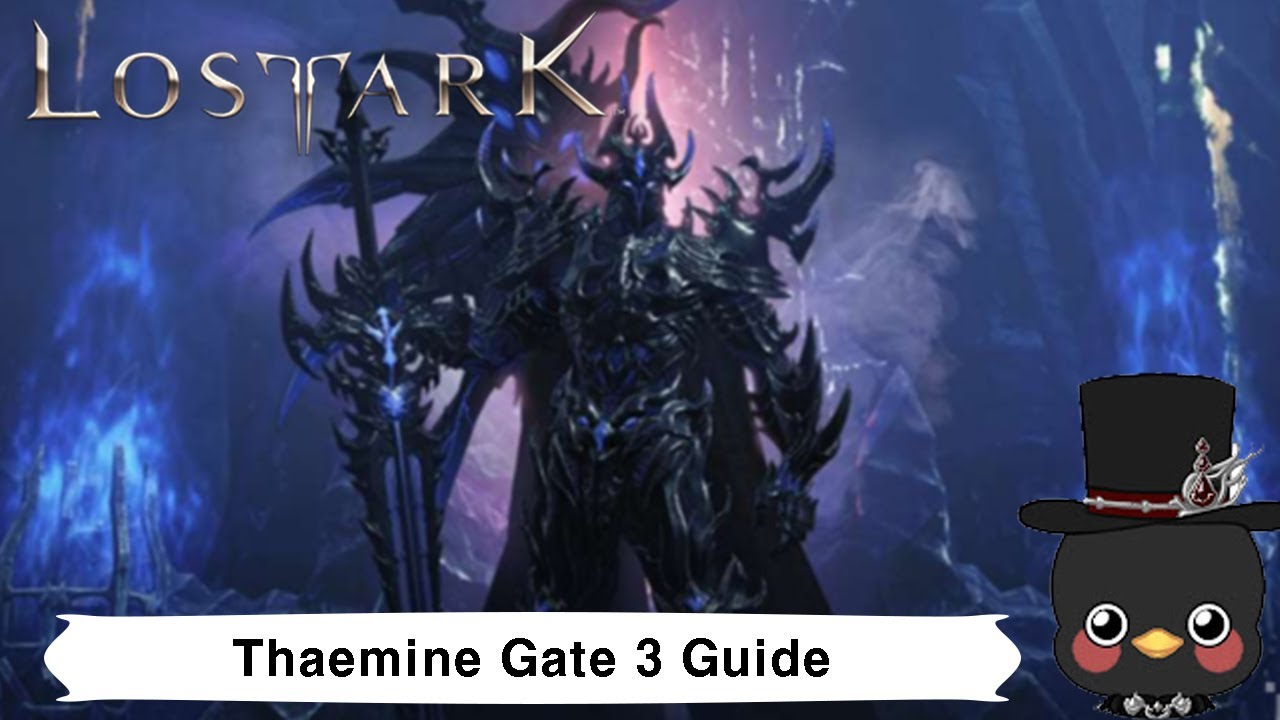 (KR)Lostark Thaemine Gate 3 Guide(base on HM)