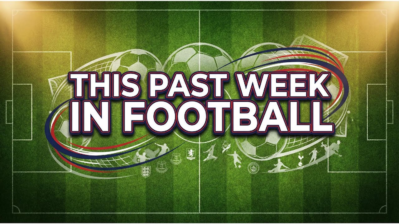 This Past Week In Football Episode 1!