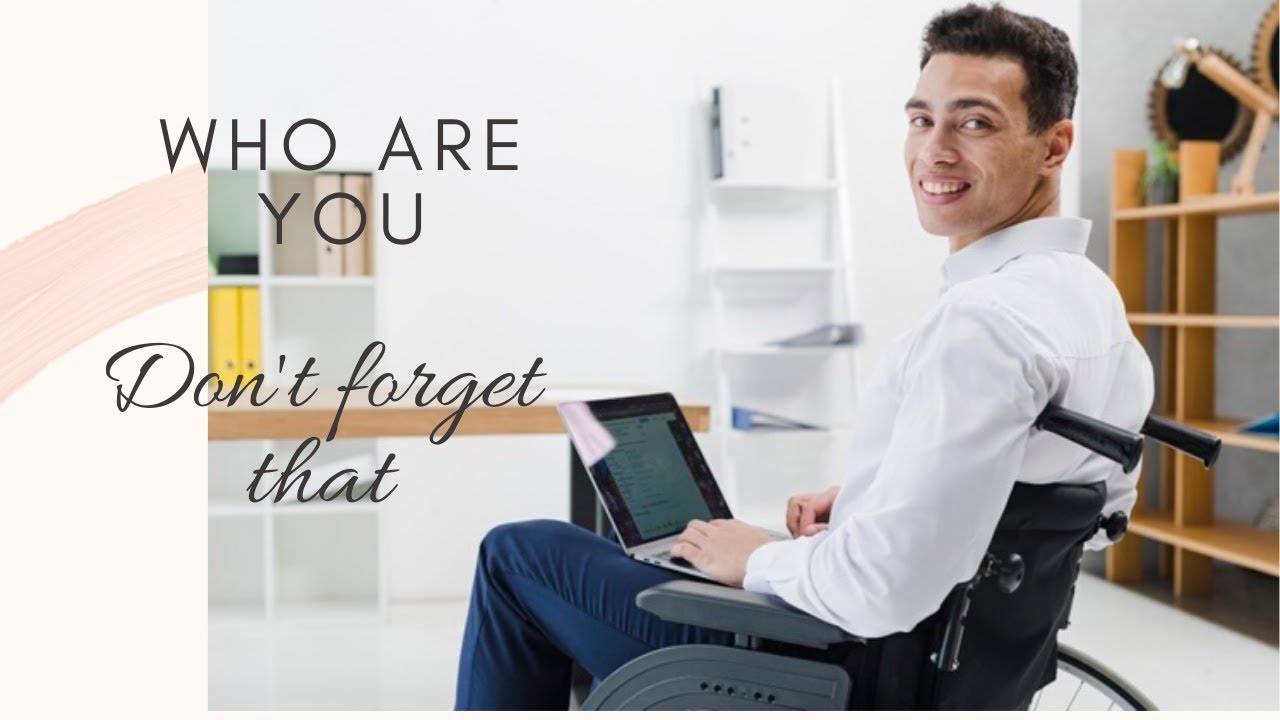 Disabled Persons Who Are You?!!! 20 Of Incredibly Inspiring Quotes