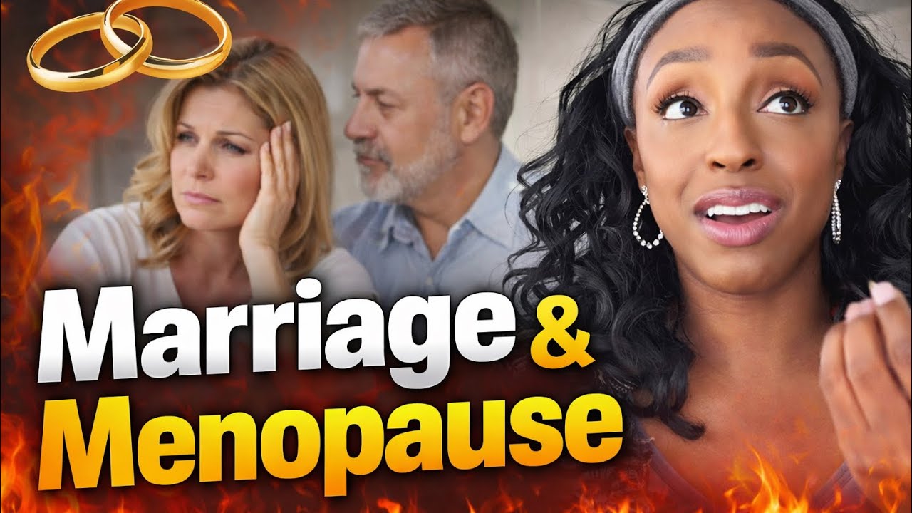 Perimenopause, Menopause & Marriage: What Every Couple Should Consider (Psychology & Neuroscience)