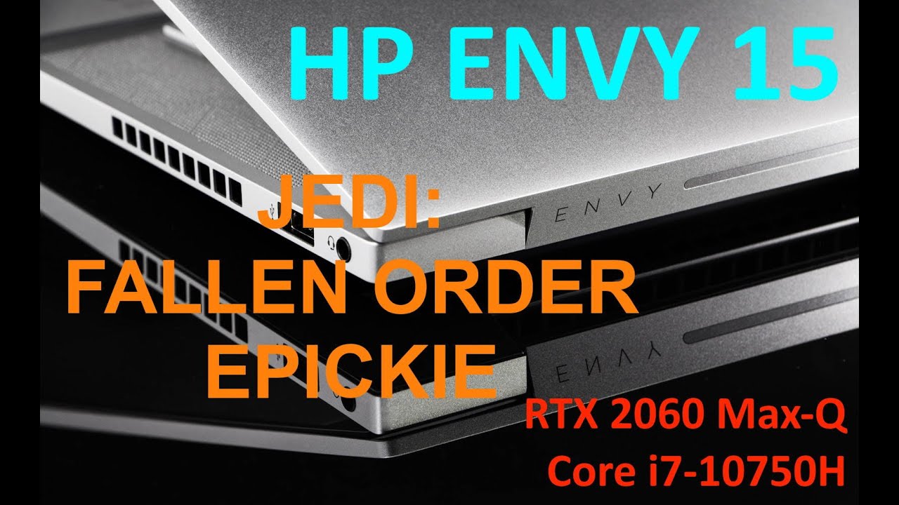 RTX 2060 Max-Q + Core i7-10750H (HP ENVY 15 OLED) - Star Wars Jedi: Fallen Order - FHD Epic HDR FPS