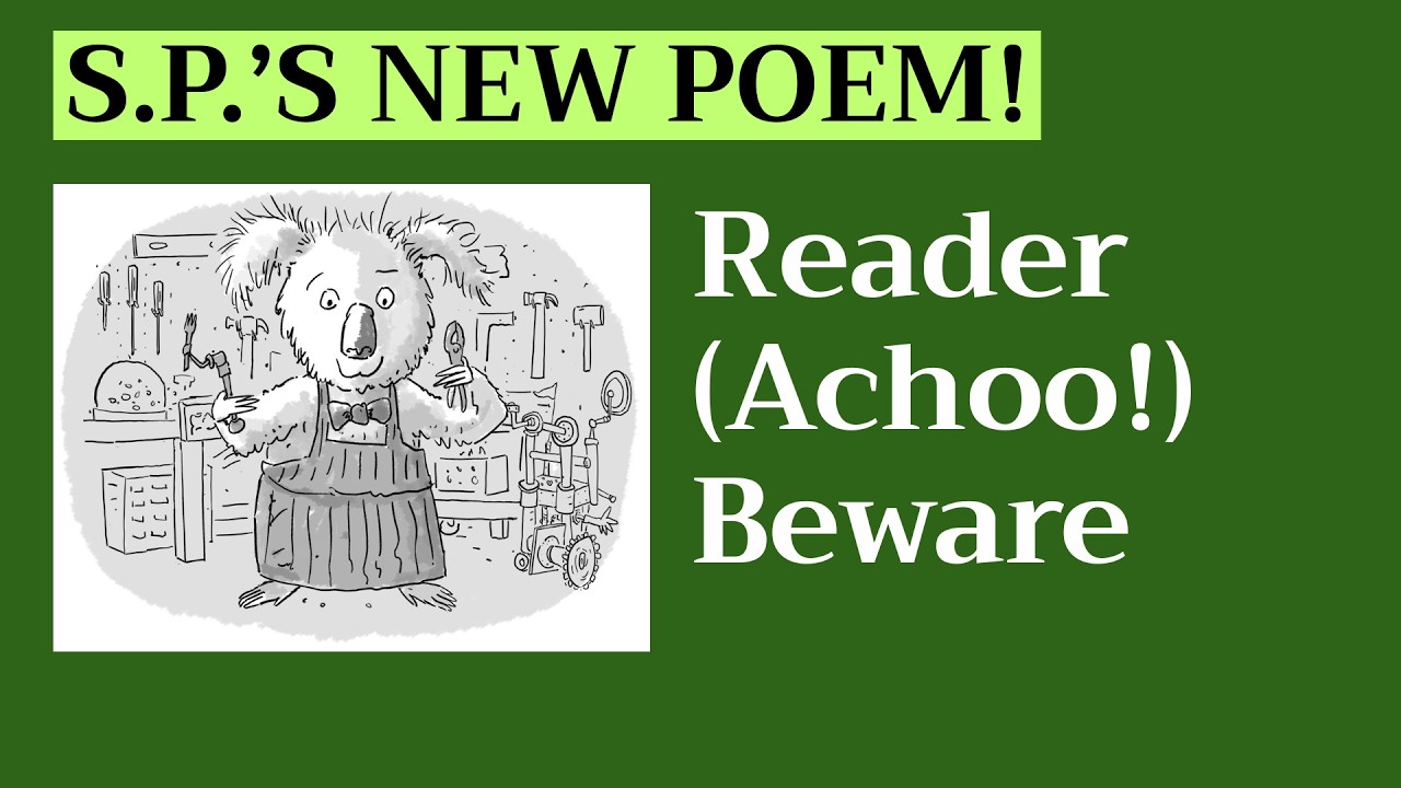 Reader (Achoo!) Beware | Lexi & Friends – Poems for Kids