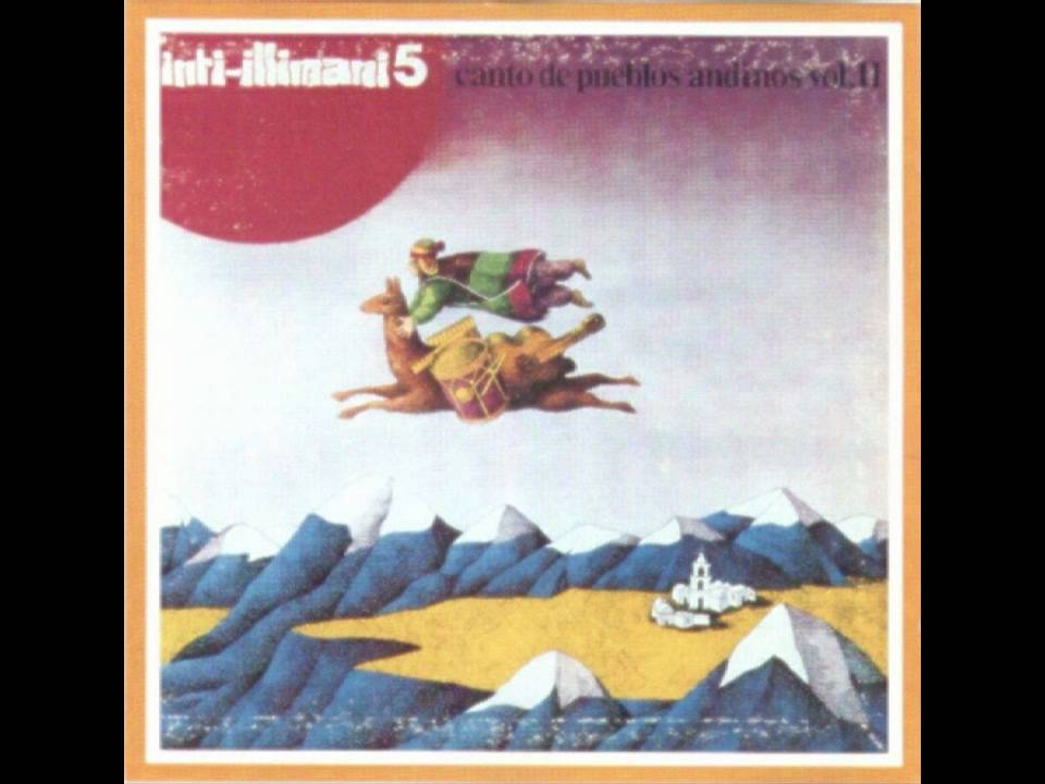 Inti Illimani - Se&ntilde;ora Chichera
