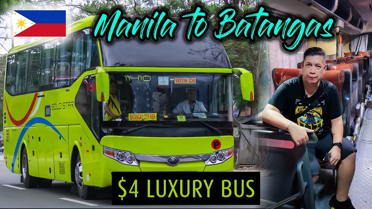 Gold Star Bus Review: Manila to Batangas – My Philippine Bus Adventure 🇵🇭