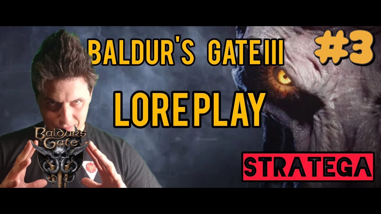 BALDURS GATE III LORE PLAY #3 - Il Boschetto di Smeraldo - [DIFFICOLTA' STRATEGA]