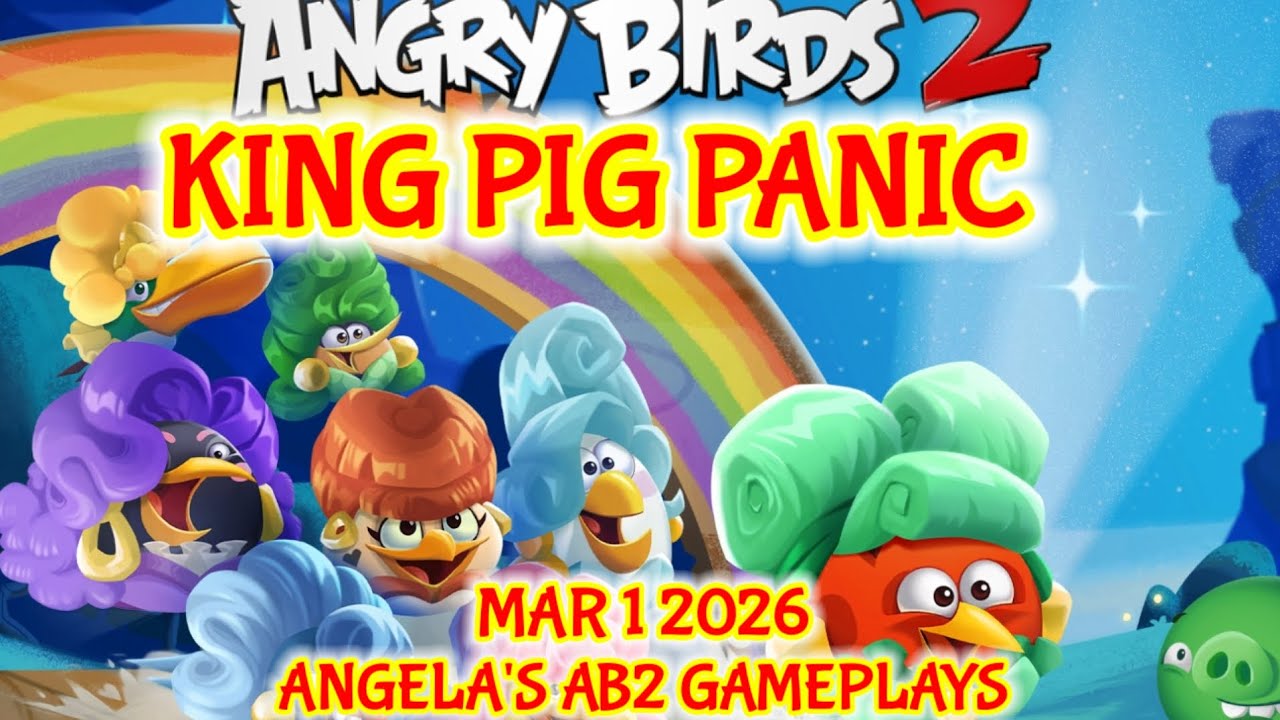 Angry birds 2 King Pig Panic 1/03/2026 - 2/03/2026