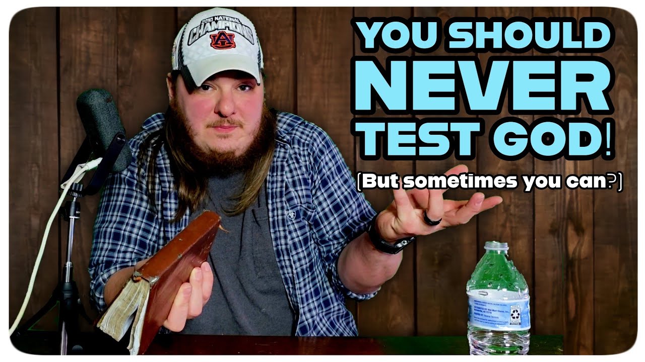 Thou shall NOT test the Lord your God.