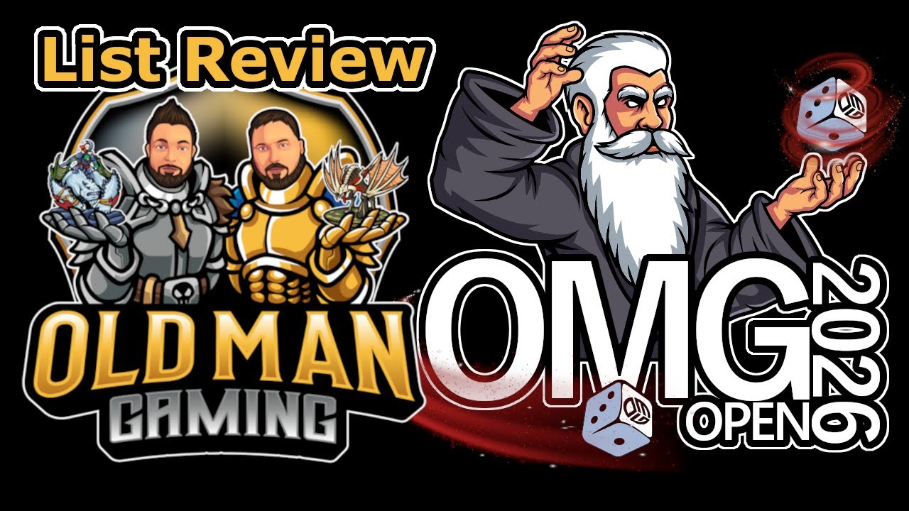 Old Man Gaming Hour | OMG OPEN List Review