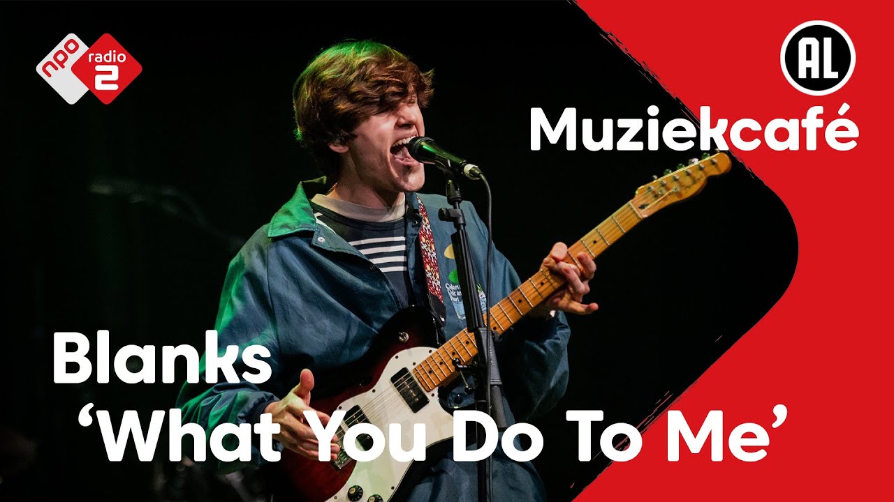 Blanks - What You Do To Me | live in Muziekcafé