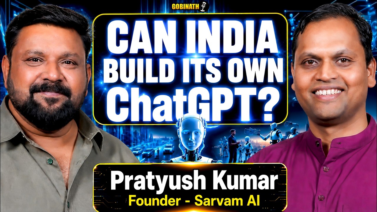 Are We Using AI&hellip; Or Is AI Using Us? | Sarvam AI Founder Pratyush Kumar | Gobinath