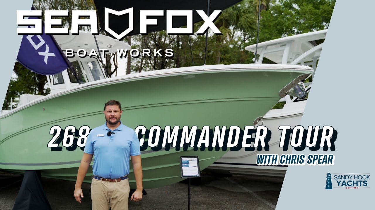 Perfect for Fishing and Family Fun: Explore The New Sea Fox 268 Commander