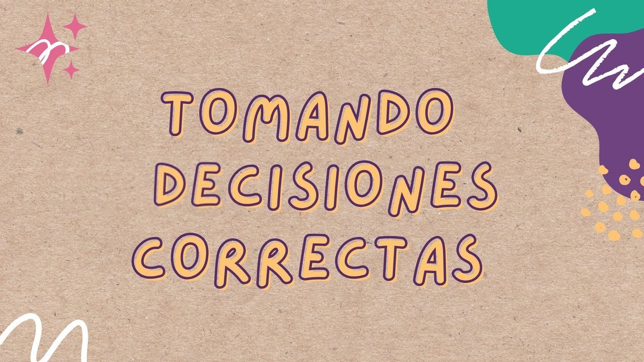 Tomando decisiones correctas | Servicio Dominical