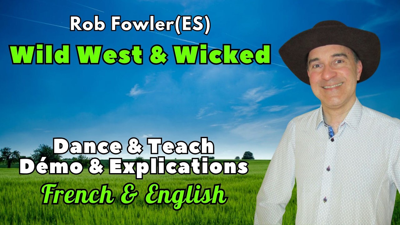Wild West & Wicked Line Dance (Dance & Teach / Démo & Explications / French & English)