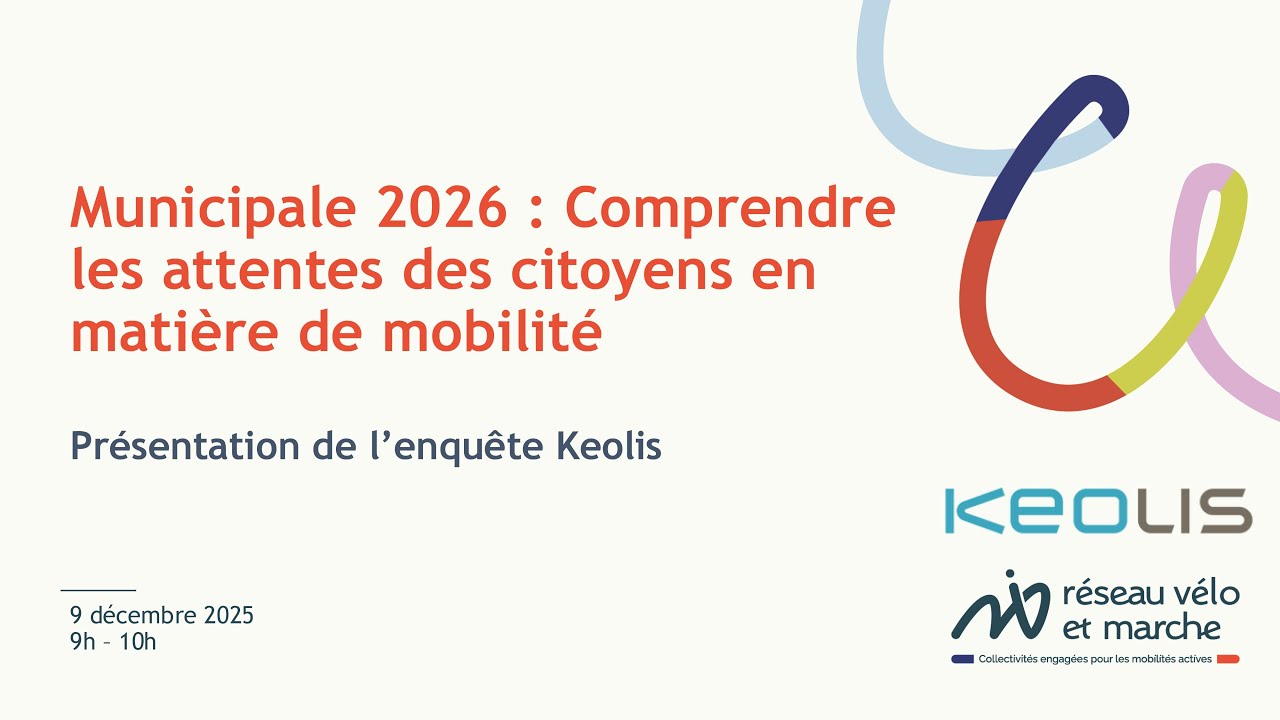 Webinaire - Municipales 2026 Comprendre les attentes des citoyens en matière de mobilité