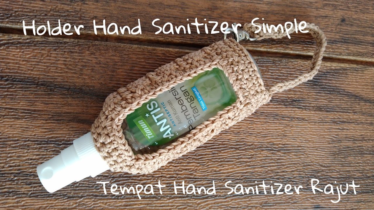 Holder Hand Sanitizer Simple || Tempat Hand Sanitizer Rajut