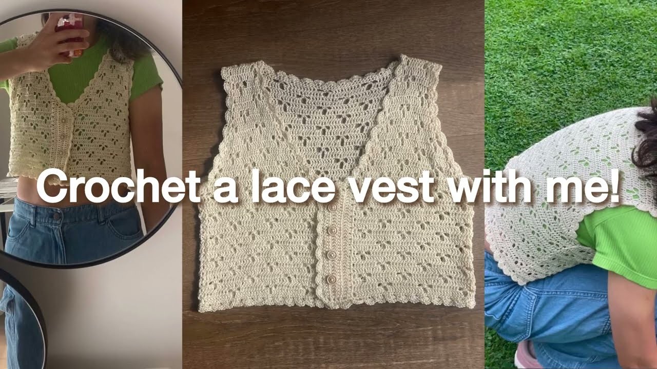 【Tutorial】ENG/中 (CC) Crochet a lace vest with me!