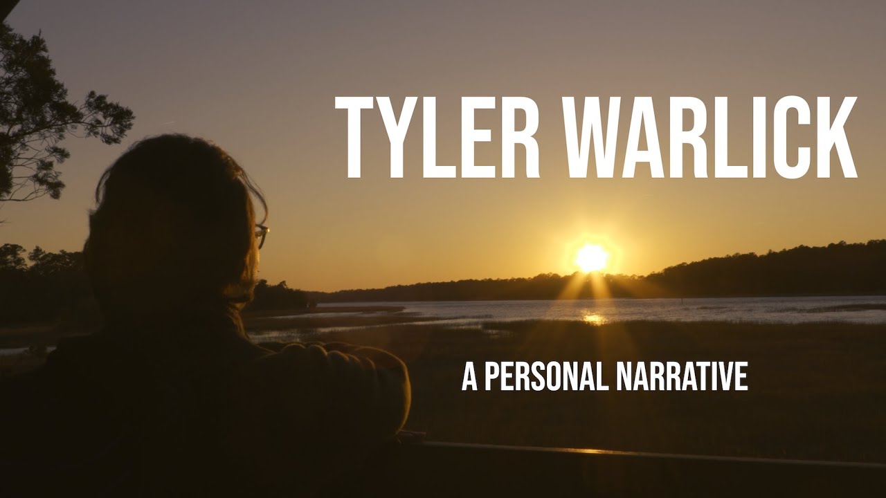 Tyler Warlick - Personal Narrative Film