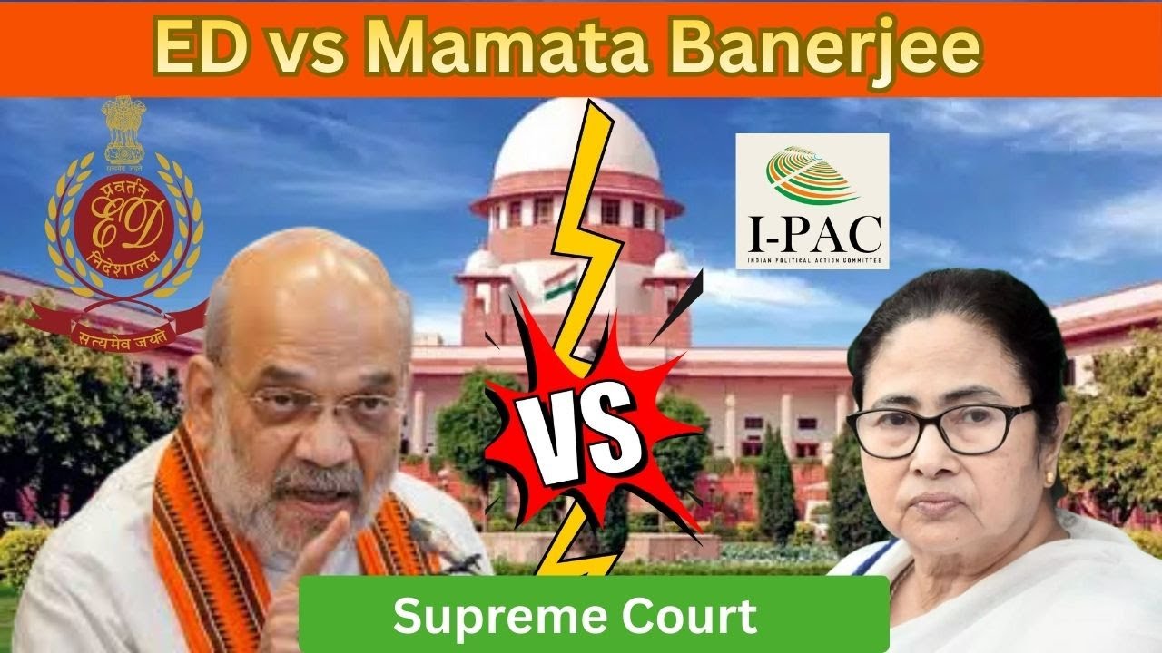 ED vs Mamata Banerjee | Supreme Court Hearing Today | I-PAC Raid