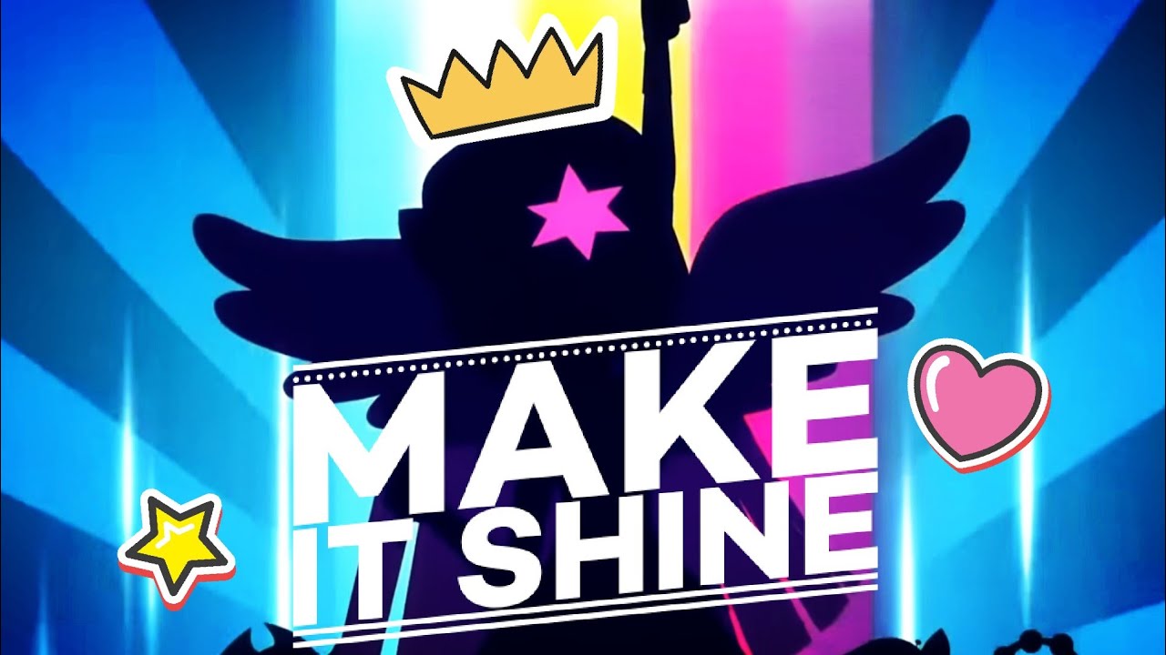 Make it shine - Victoria Justice - TRIBUTE ⭐Twiligth Sparkle ⭐