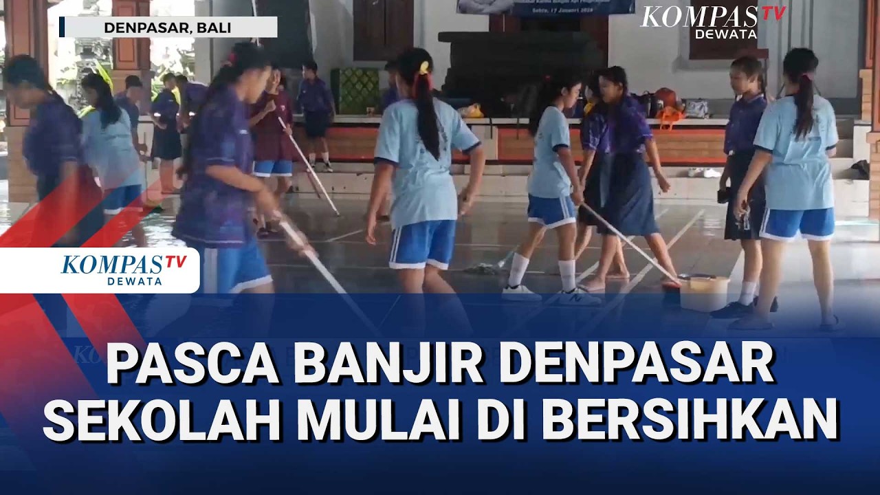 Pasca Banjir Denpasar Sekolah Mulai Di Bersihkan