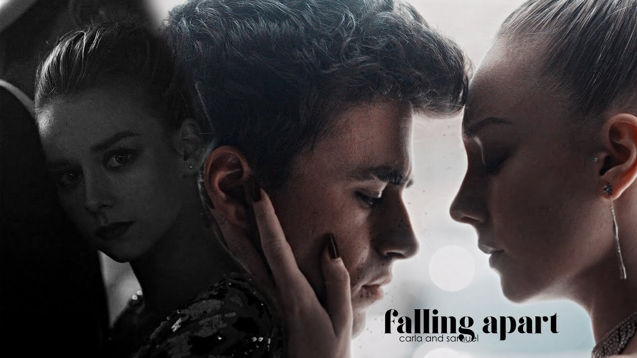 falling apart | carla and samuel [S3]