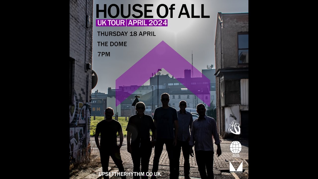 House Of All live at The Dome, Tufnell Park, London on Thursday 18 April 2024