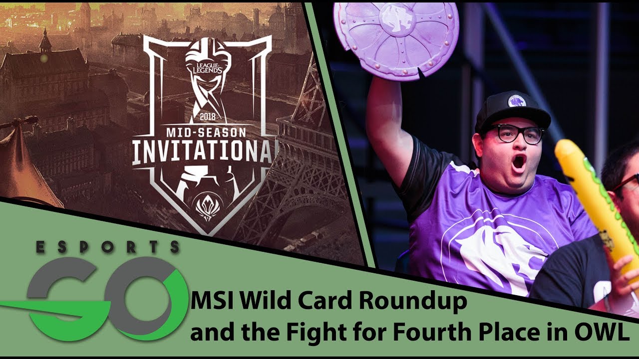 League of Legends Mid-Season Invitational Wild Card Round Up and Overwatch League Highlights