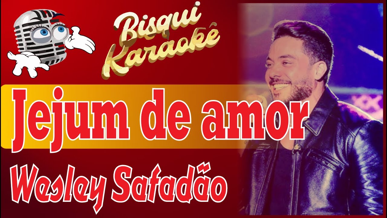 Jejum de amor - Karaokê