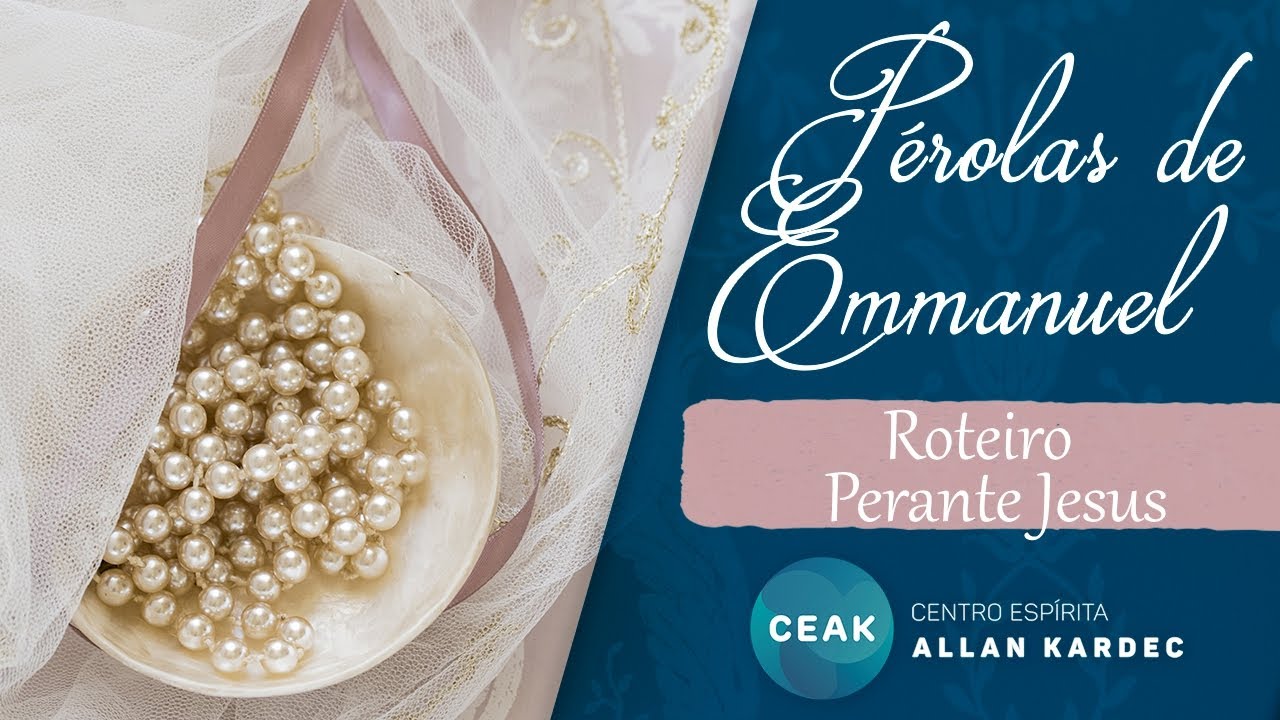 GRUPO DE ESTUDOS PÉROLAS DE EMMANUEL - 