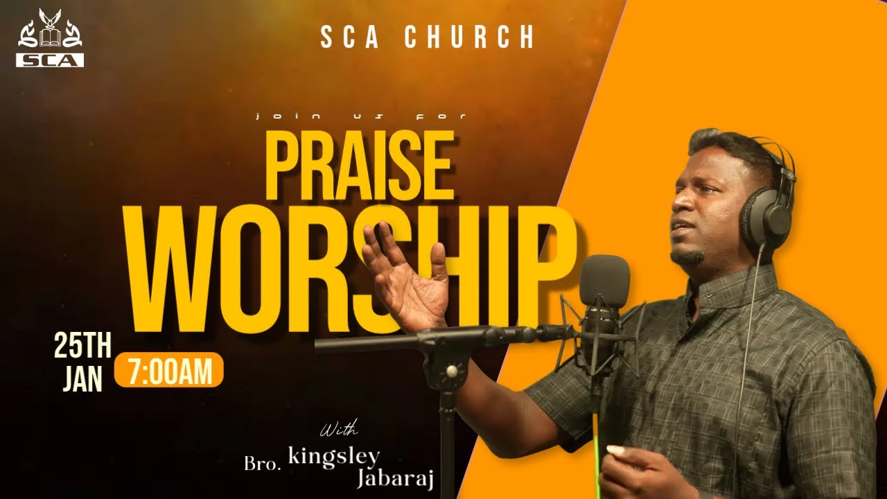 Sunday Sevice | Praise and worship | Bro. Kingsley Jabaraj | SCA CHURCH | 25 Jan 2026
