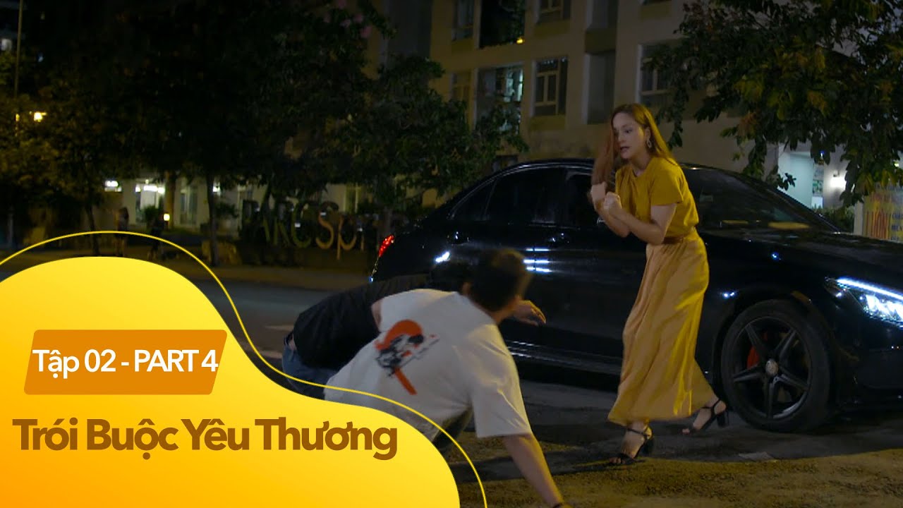 Trói Buộc Yêu Thương tập 2 (4/4) | Con dâu ra đường 