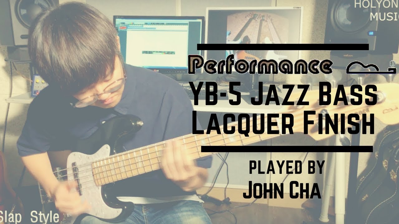 Performance Bass YB-5 (Lacquer Finish) | John Cha | 차순종