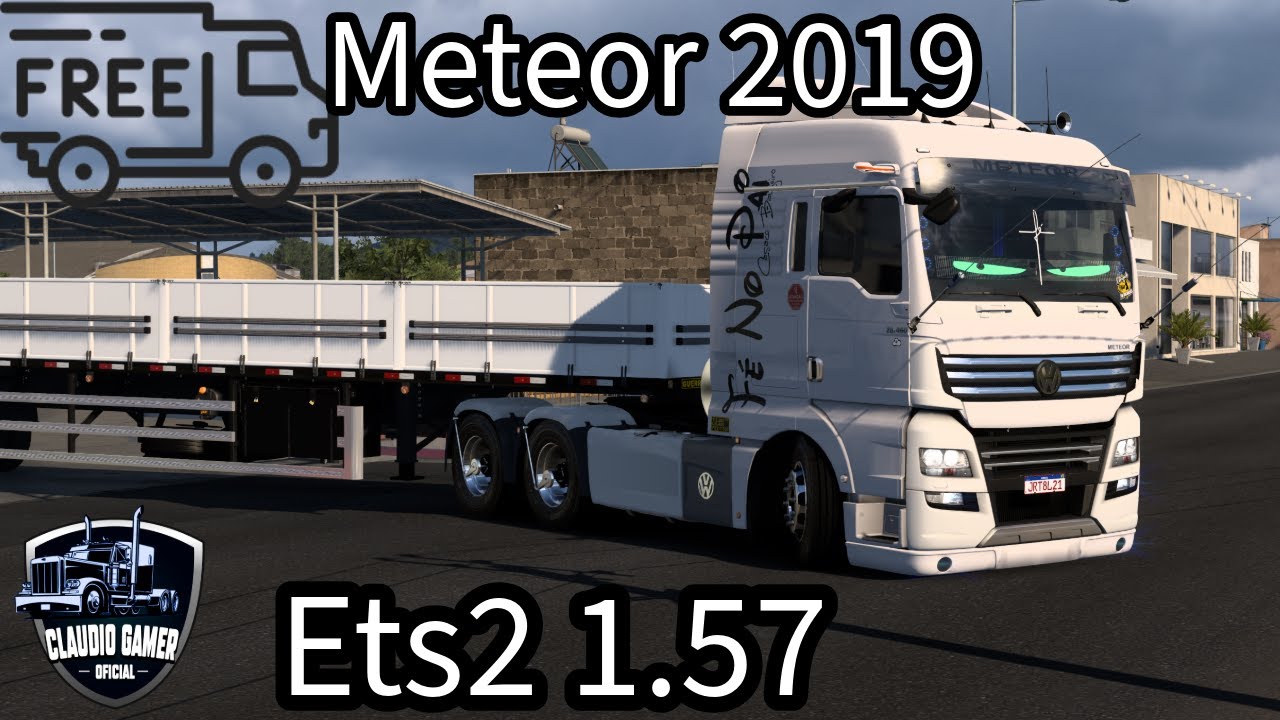 Download Meteor 2019 Free Muitos Acess&oacute;rios e Opcionais Ets2 1.57