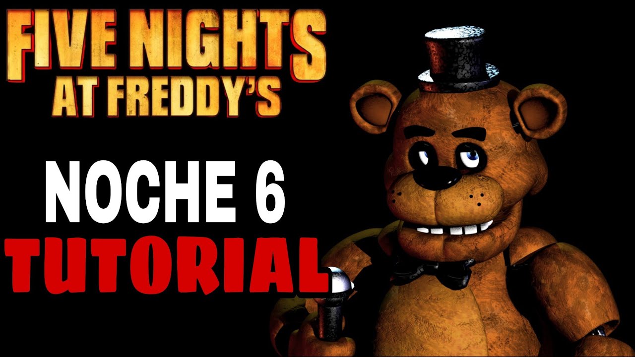 C&oacute;mo PASAR la NOCHE 6 en FIVE NIGTHS AT FREDDY'S 