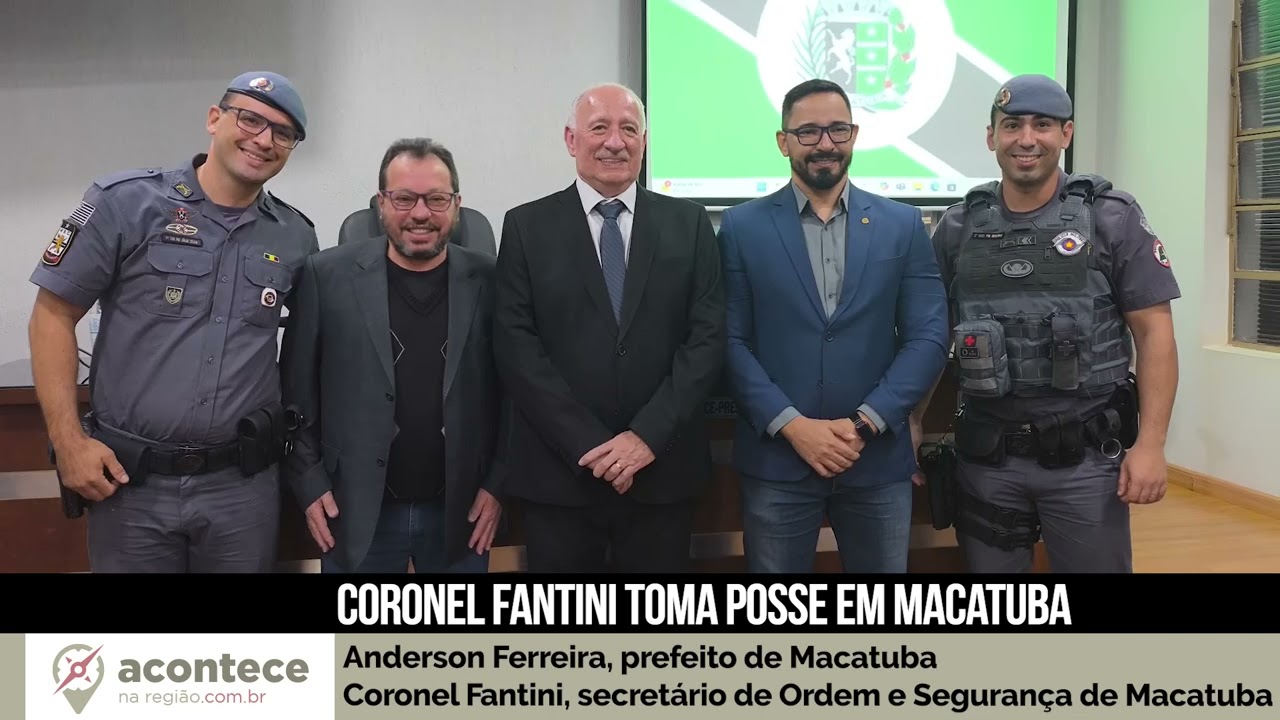Coronel Fantini toma posse em Macatuba