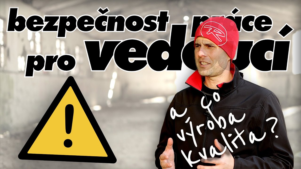 Vedouc&iacute; zaměstnanci si mus&iacute; naj&iacute;t čas na bezpečnost pr&aacute;ce.