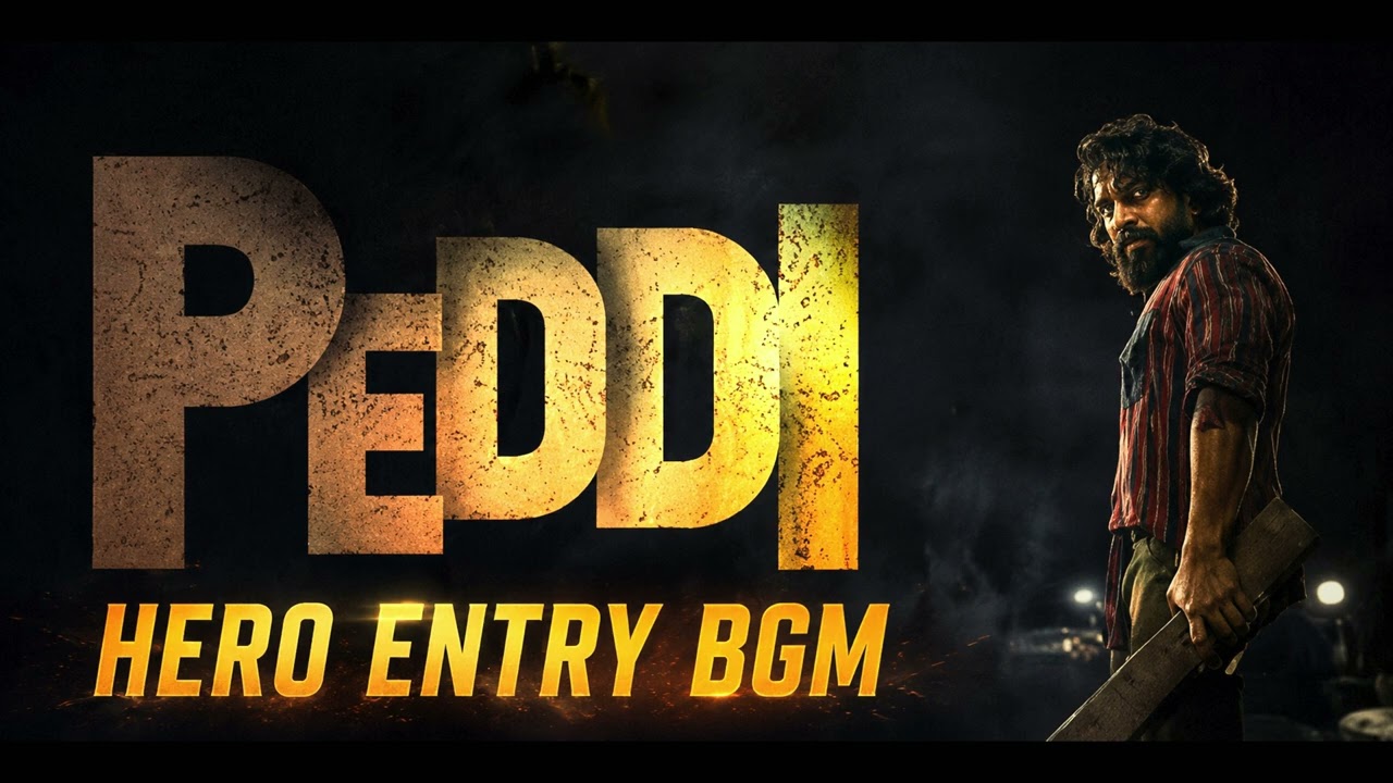 PEDDI HERO ENTRY BGM | Peddi | Ram Charan | Buchi Babu | Shruthi Haasan | AR Rahman