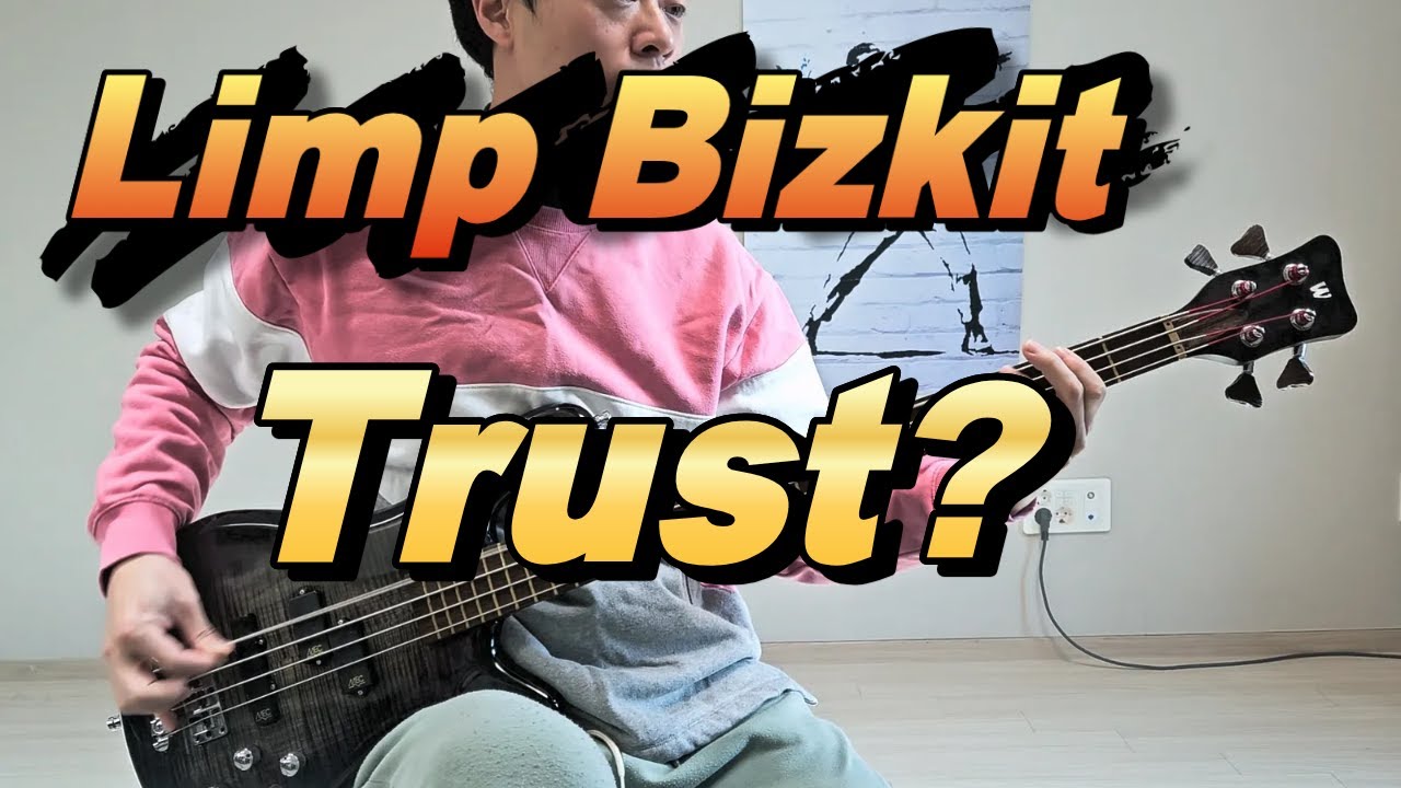 Limp Bizkit - Trust?【Bass Cover】