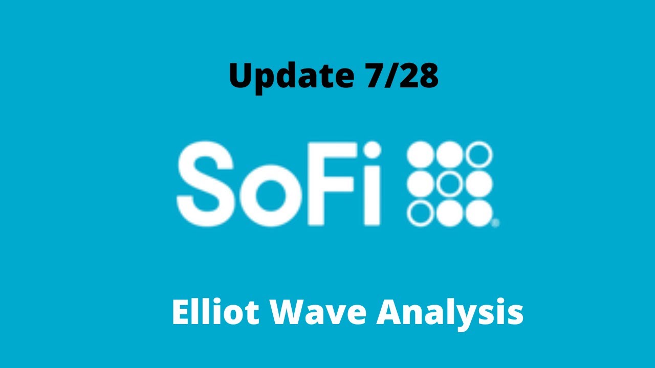 $SOFI Elliot Wave Update 7/28 | Price Targets And Daily Analysis