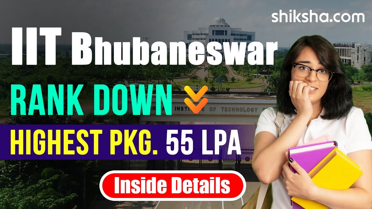 IIT Bhubaneswar (IIT BBS) Review : Ranking, Cut off, Placements, Courses, Fees