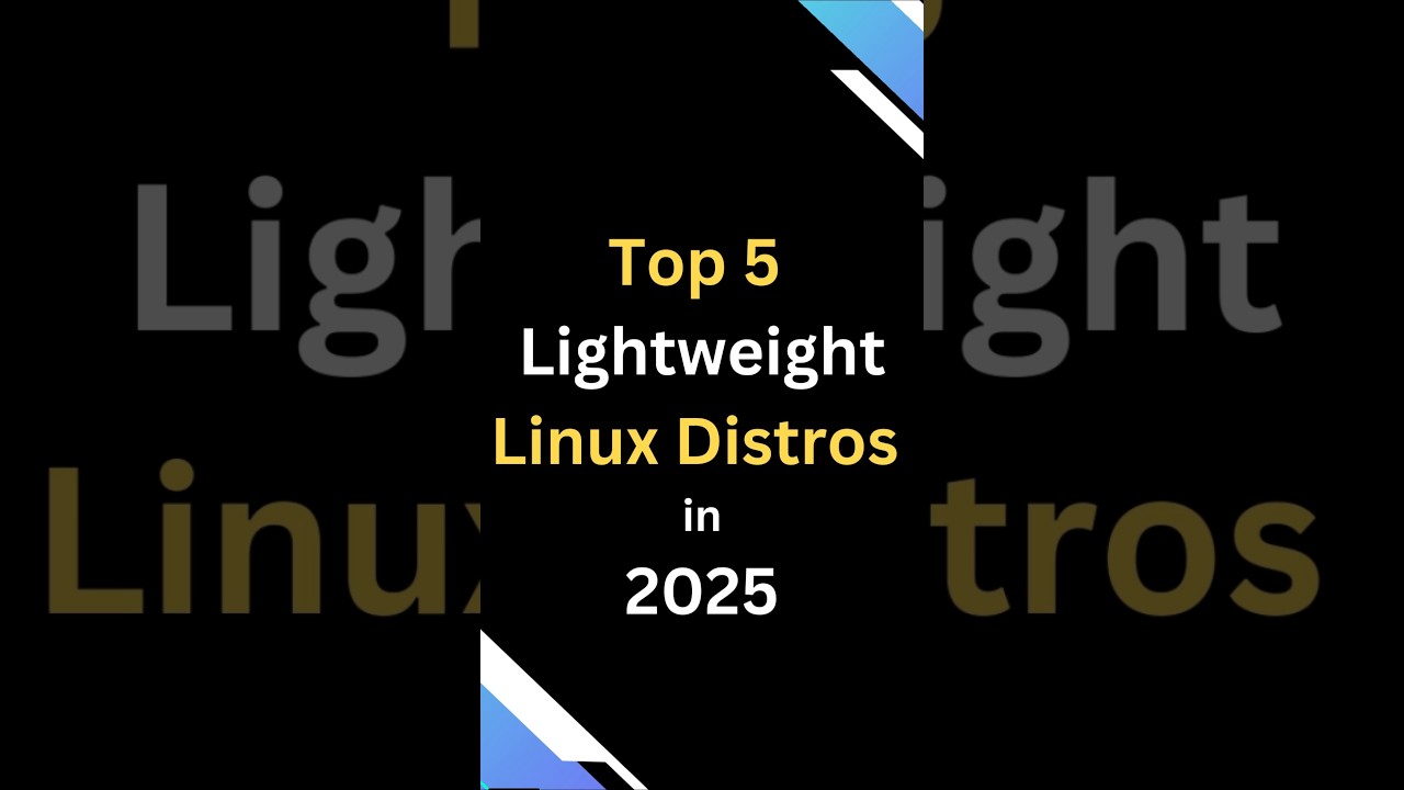 Top 5 Lightweight Linux Distros in 2025 #linux