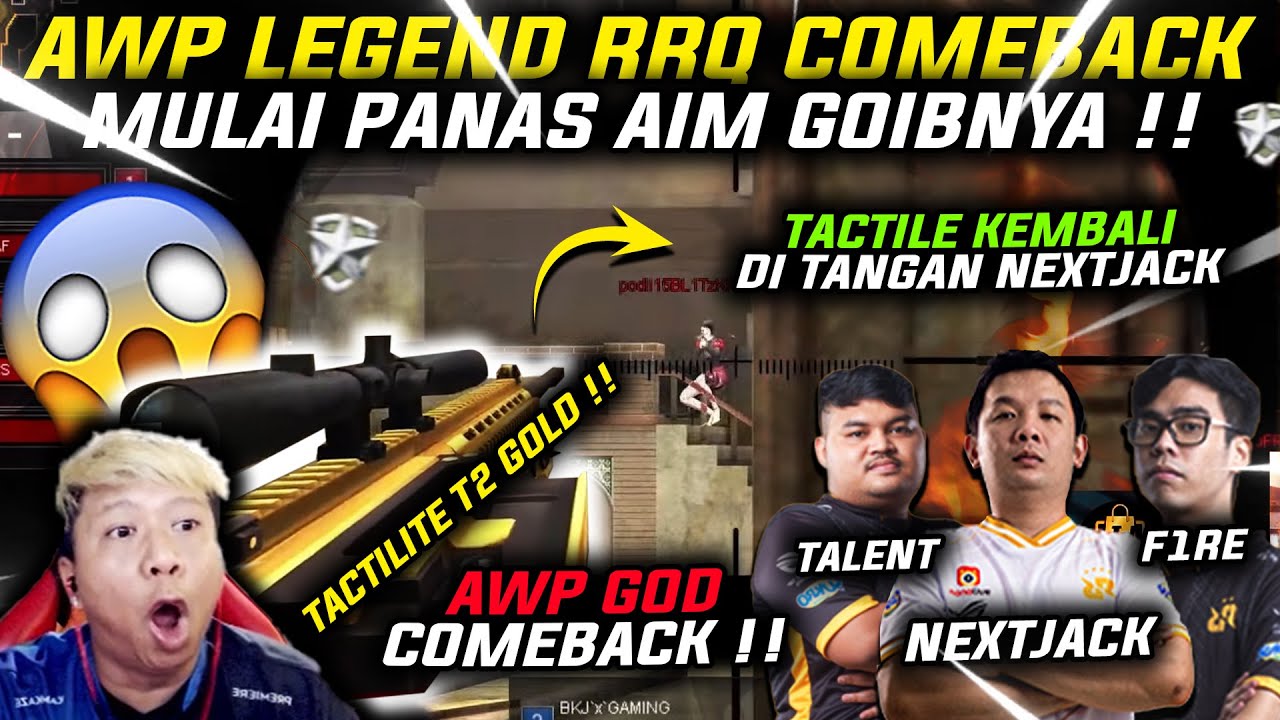AWP LEGEND RRQ COMEBACK !! TACTILE KEMBALI DI TANGAN NEXTJACK !! - POINT BLANK INDONESIA