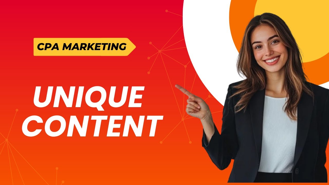 Stop Copying! Use This Unique Content Method for CPA Marketing