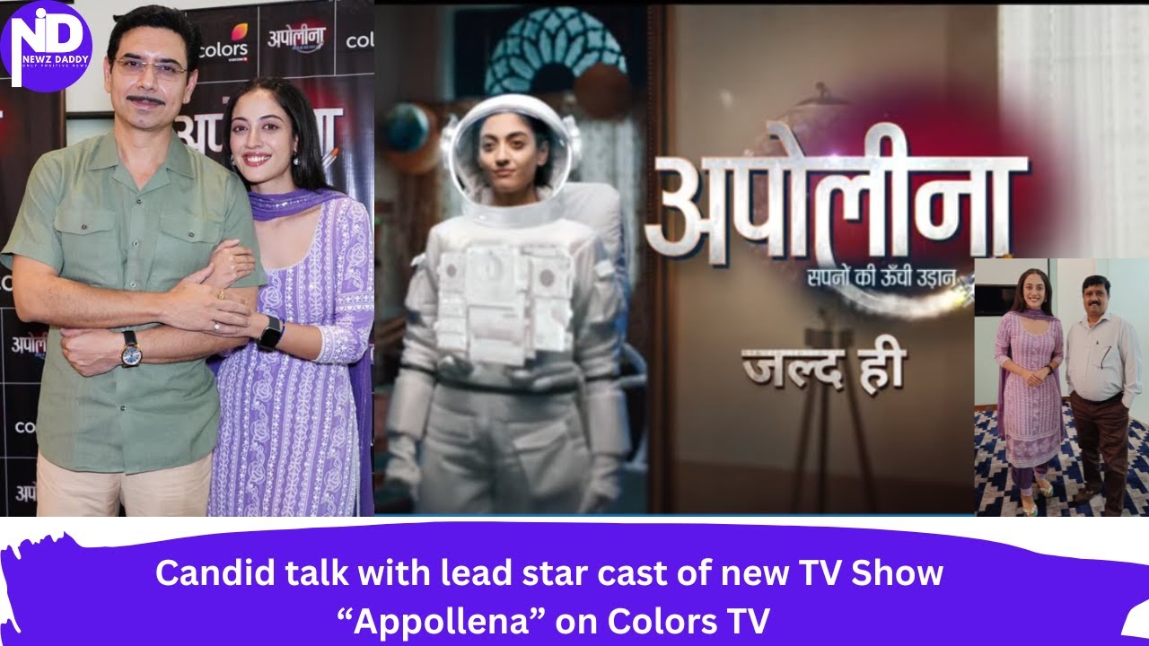Candid Chat With Lead Star Cast of New TV Show Appollena on Colors - Meet Appollena - Colors TV