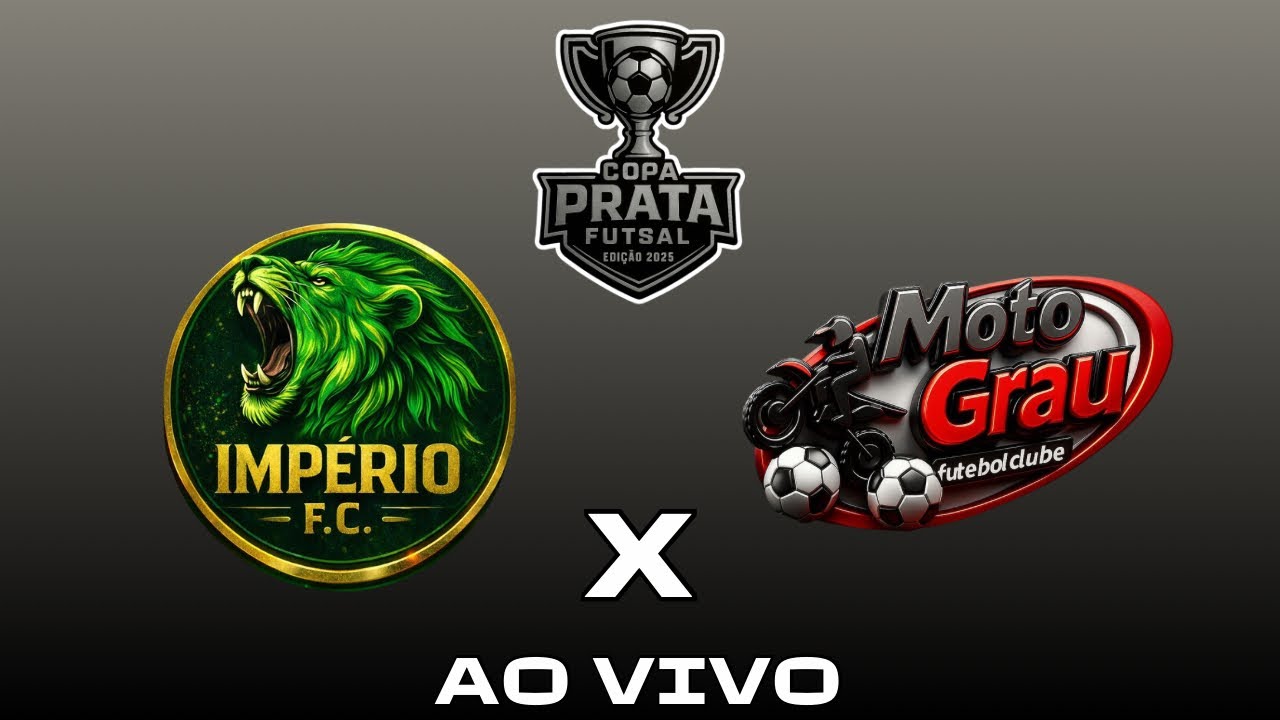 Império X Moto Grau - Copa Prata de Futsal