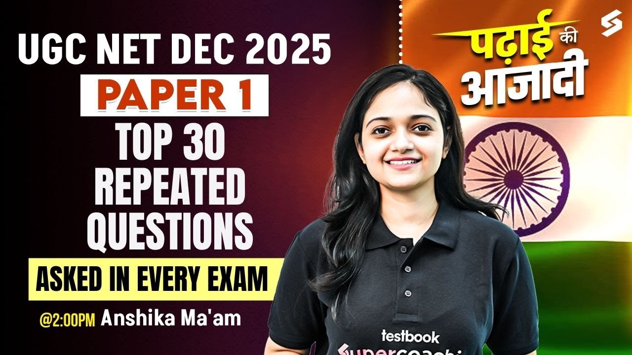 UGC NET Paper 1 | Complete UGC NET Dec 2025 Paper 1 Questions By Anshika Mam